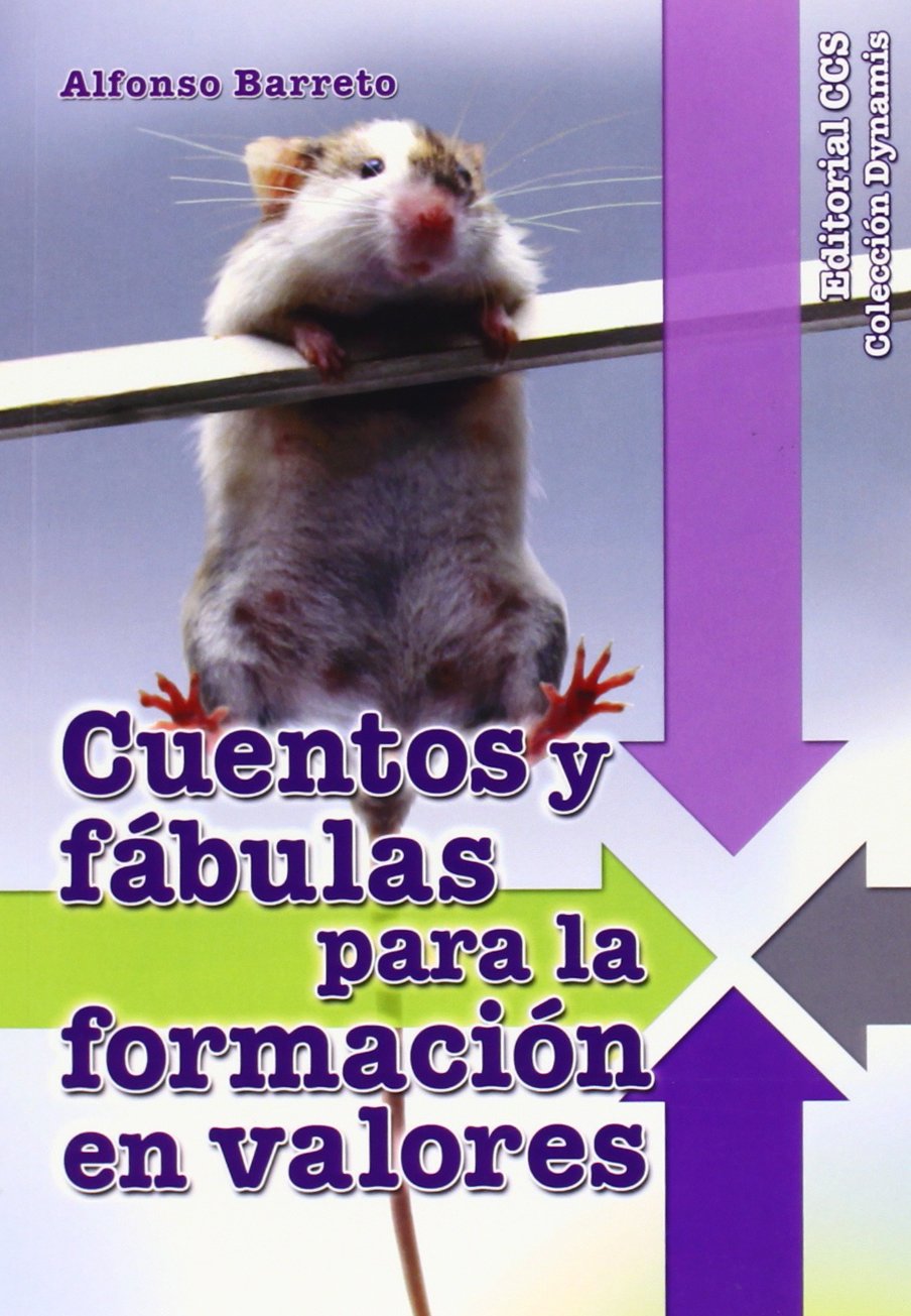 Cuentos y fábulas para la formación en valores (Dynamis, Band 29) Psychology