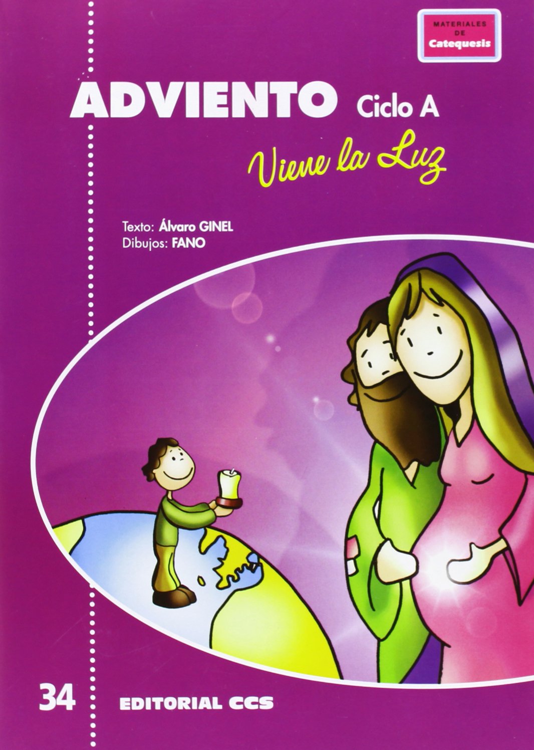 Adviento, viene la Luz. Ciclo A (Pósters catequistas, Band 34) Religion & Esotericism
