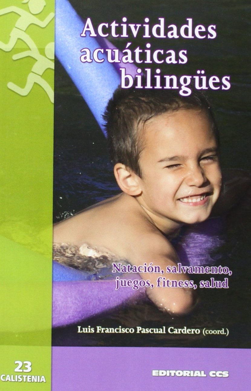 Actividades acuáticas bilingües : natación, salvamento, juegos, fitness, salud (Calistenia, Band 23) Study Guides