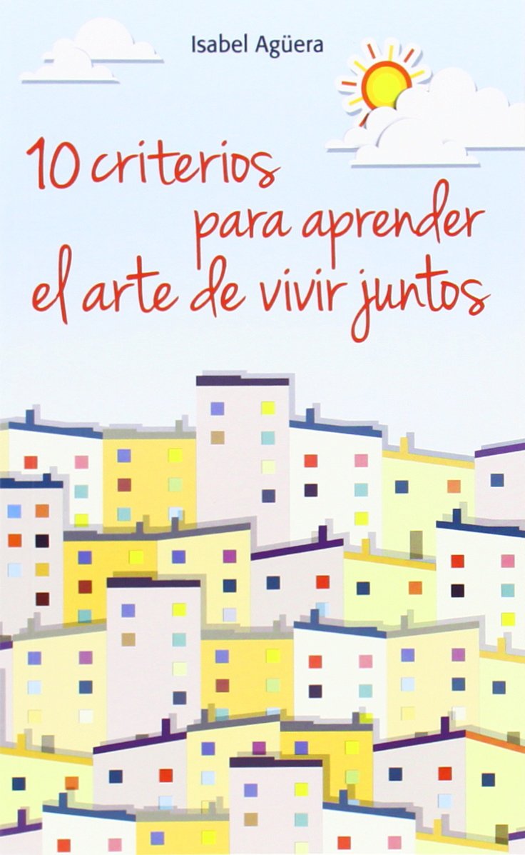 10 criterios para aprender el arte de vivir juntos Politics & History