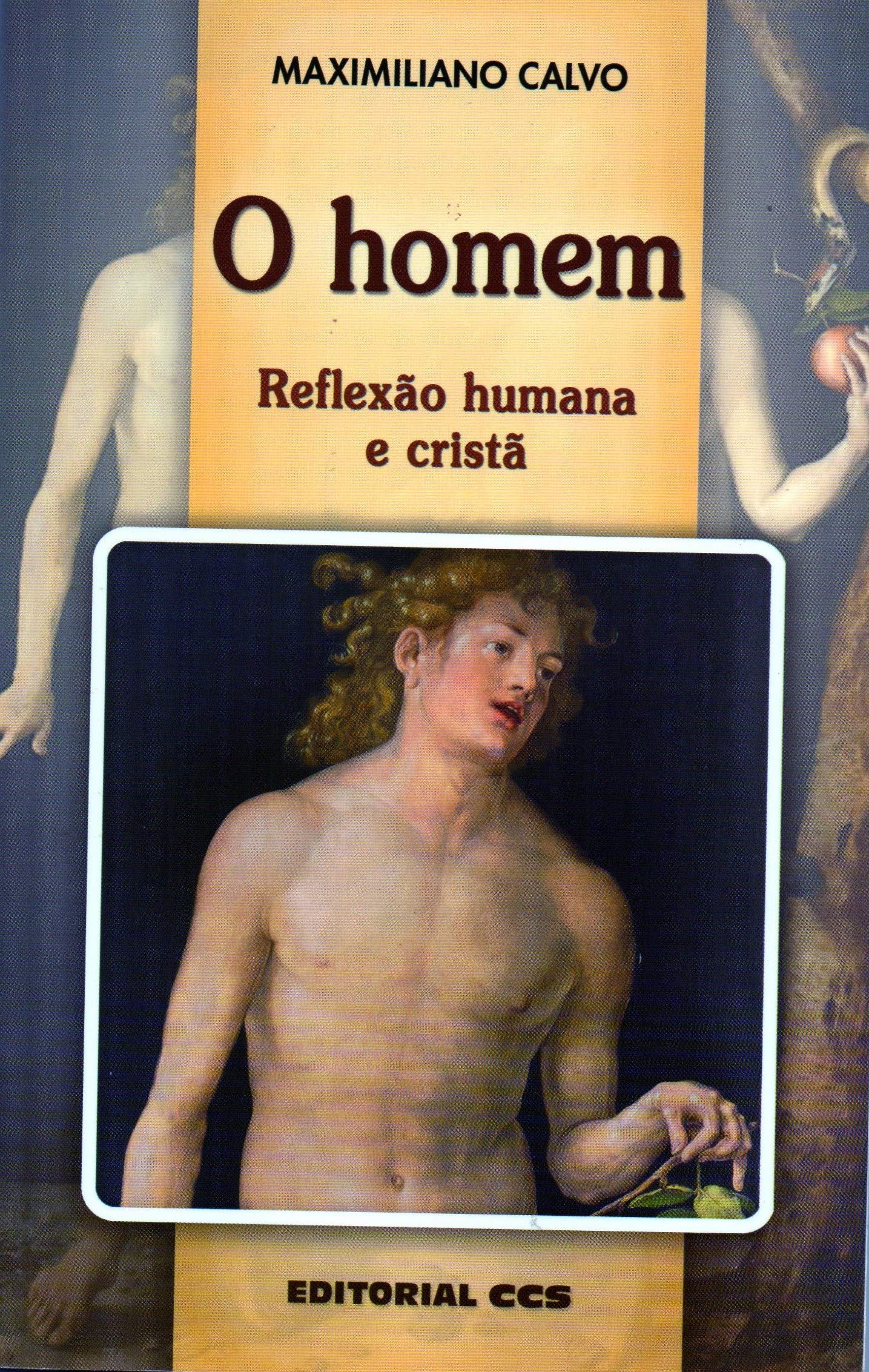 O HOMEM: Reflexão humana e cristã (Shalom, Band 17) Religion & Esotericism