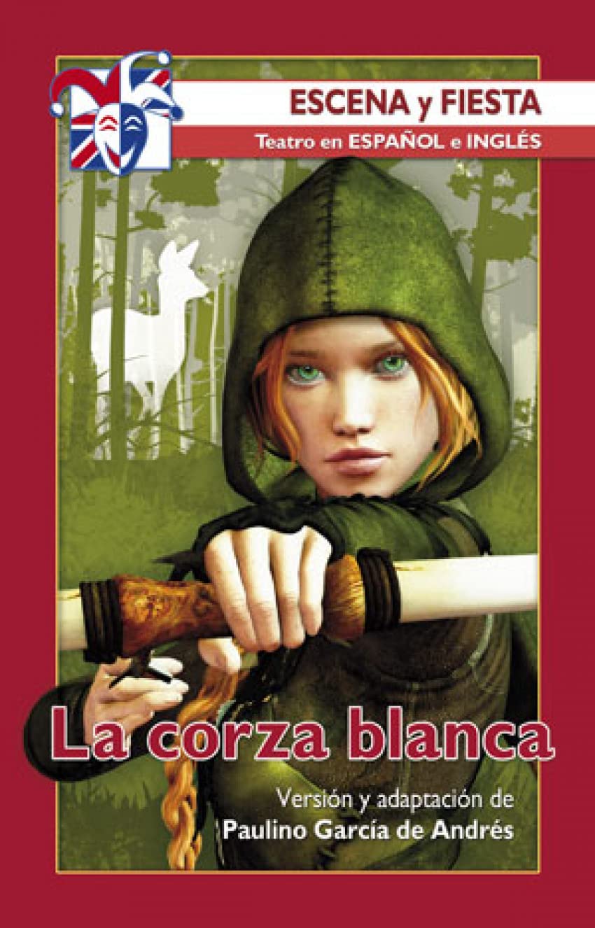 La corza blanca (Escena y fiesta, Band 104) Social Sciences