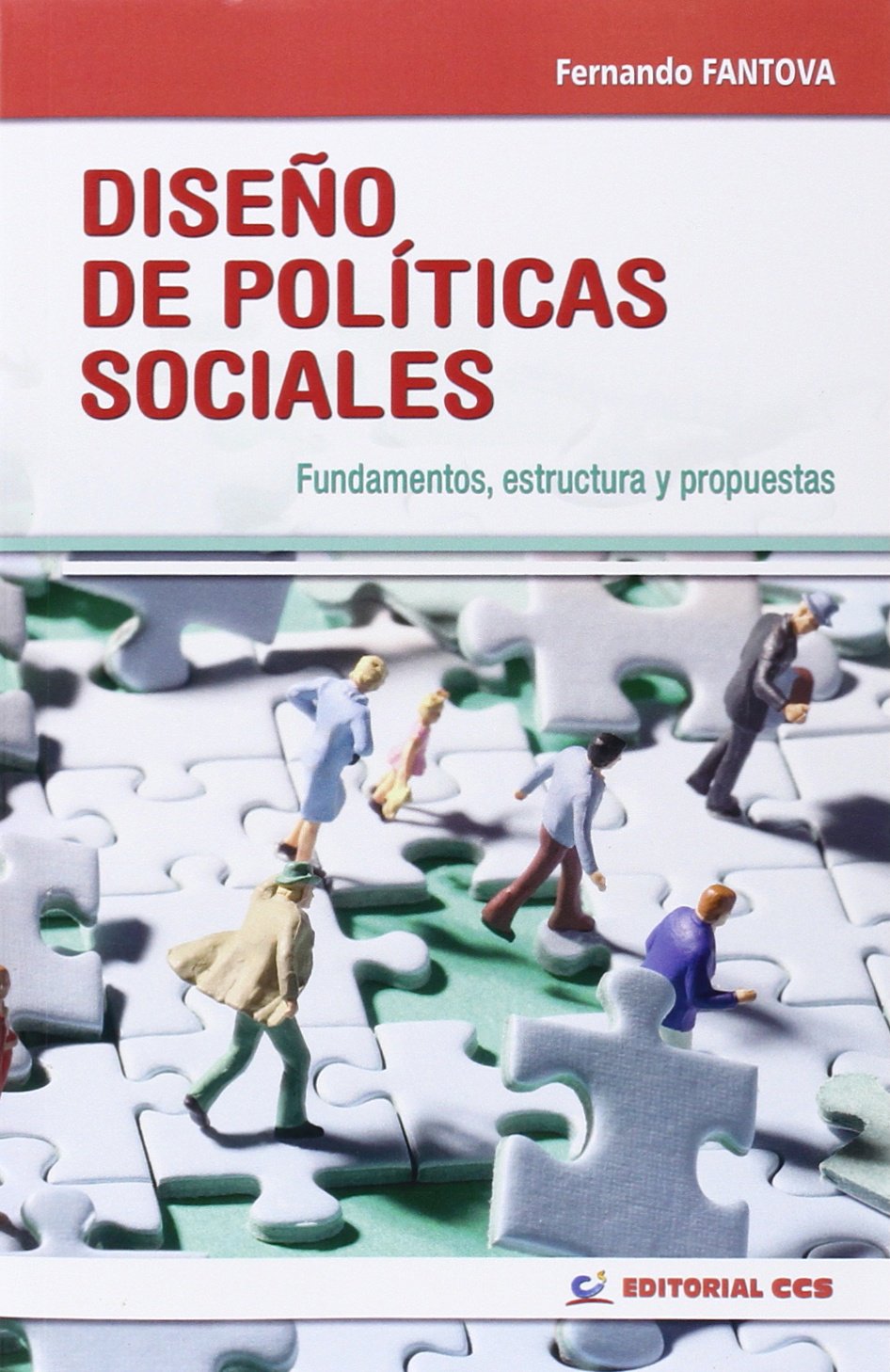 Diseño de políticas sociales : fundamentos, estructura y propuestas Philosophy