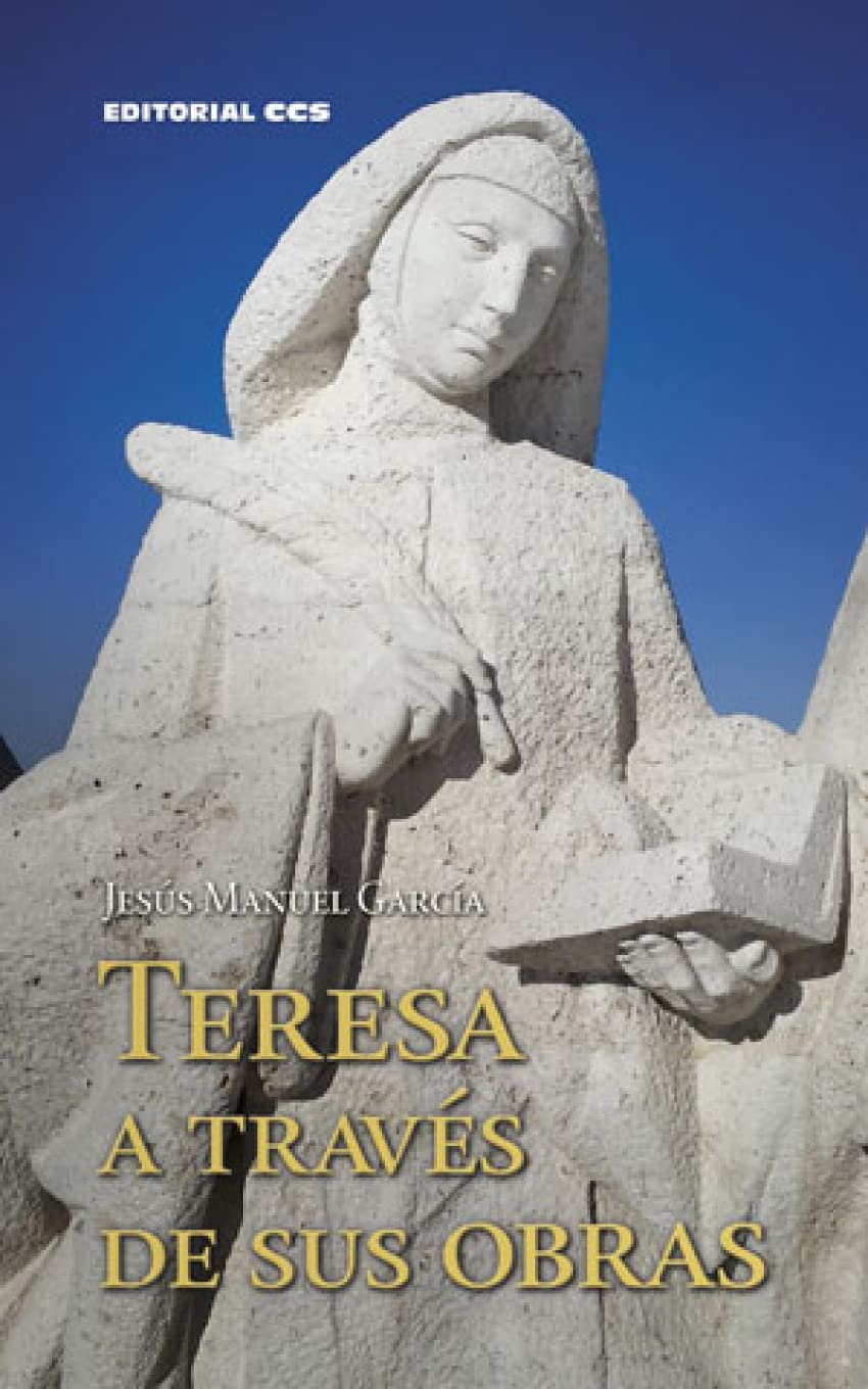 Teresa a través de sus obras (Mensajeros, Band 4) Social Sciences