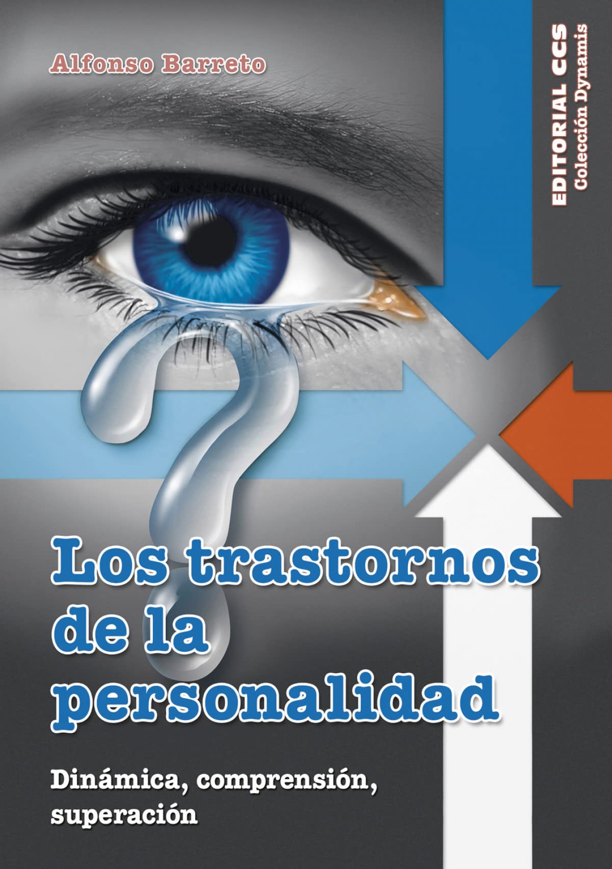 Los trastornos de la personalidad : dinámica, comprensión, superación (Dynamis, Band 35) Lifestyle