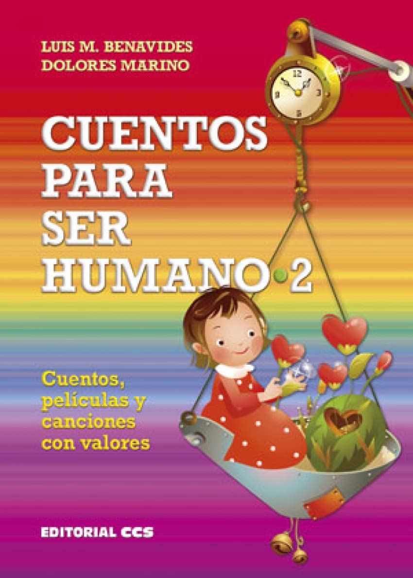 Cuentos para ser humano 2 : cuentos, películas y canciones con valores (Gestos y palabras, Band 47) Social Sciences