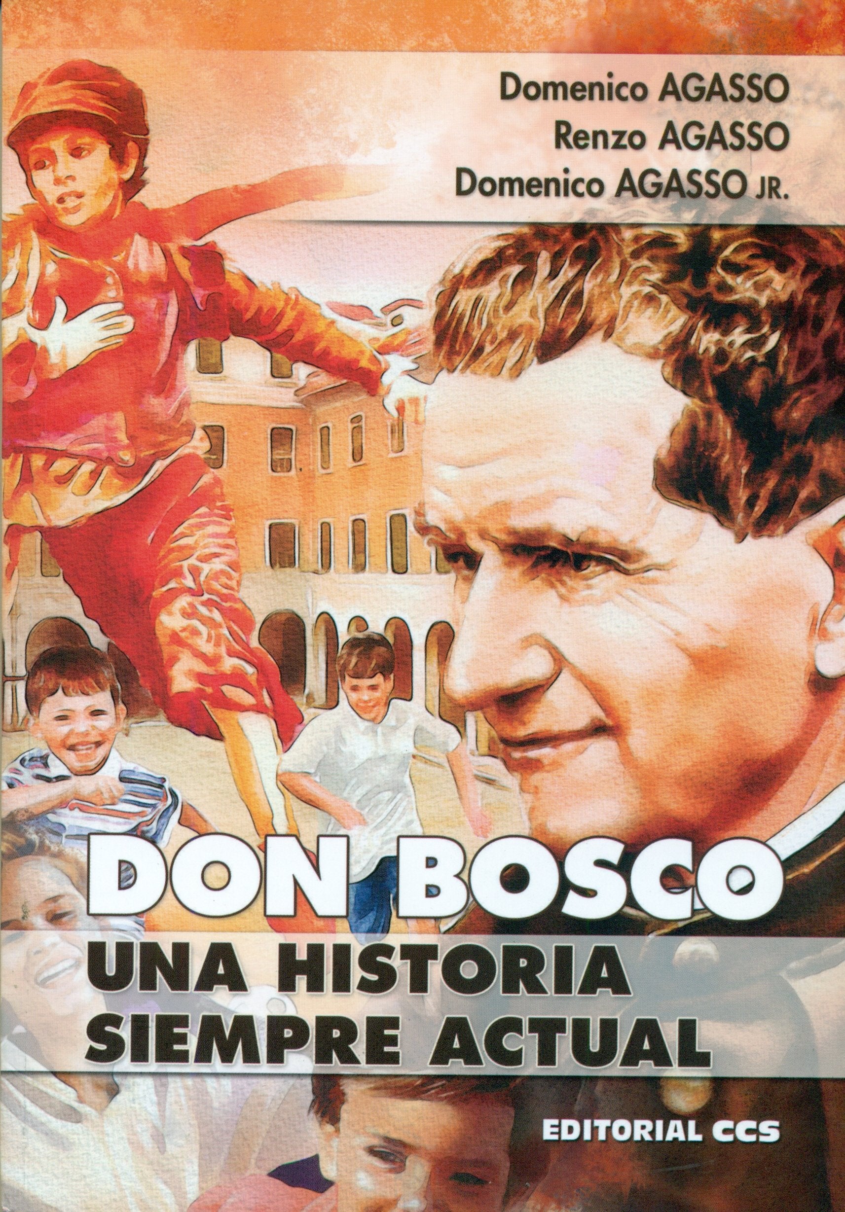 Don Bosco, una historia siempre actual Social Sciences