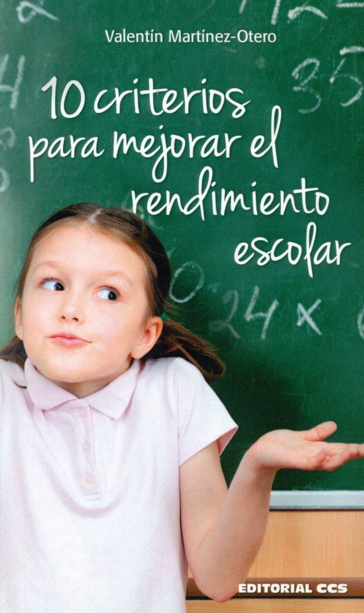 10 criterios para mejorar el rendimiento escolar Books