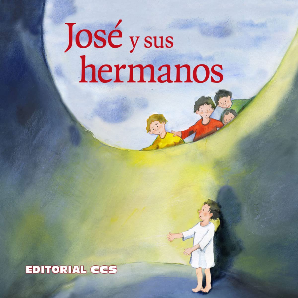 José y sus hermanos: Una Historia del Antiguo Testamento (Historias del Antiguo Testamento, Band 11) Non-fiction