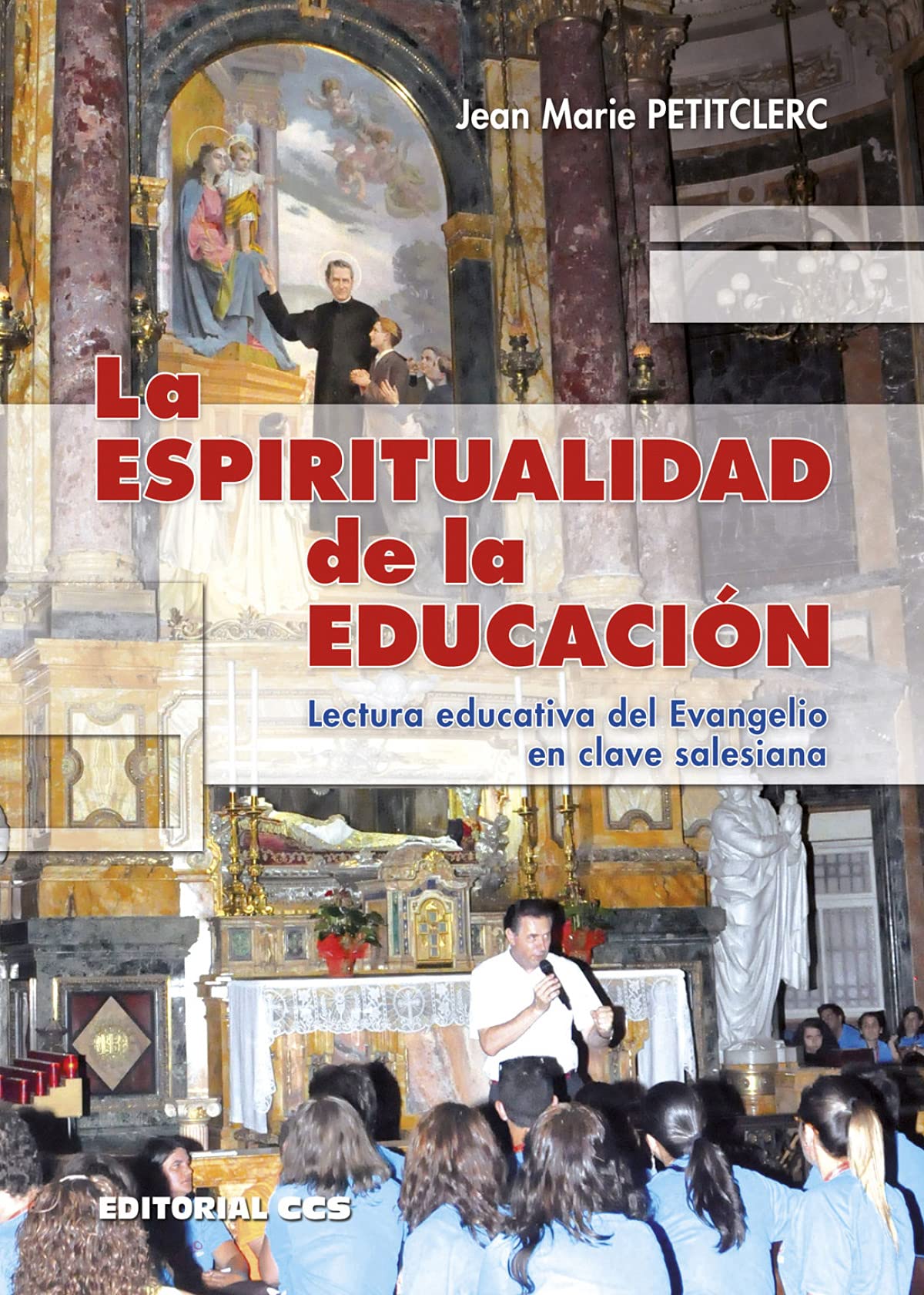 La espiritualidad de la educación : lectura educativa del Evangelio en clave salesiana (Don Bosco, Band 65) Social Sciences