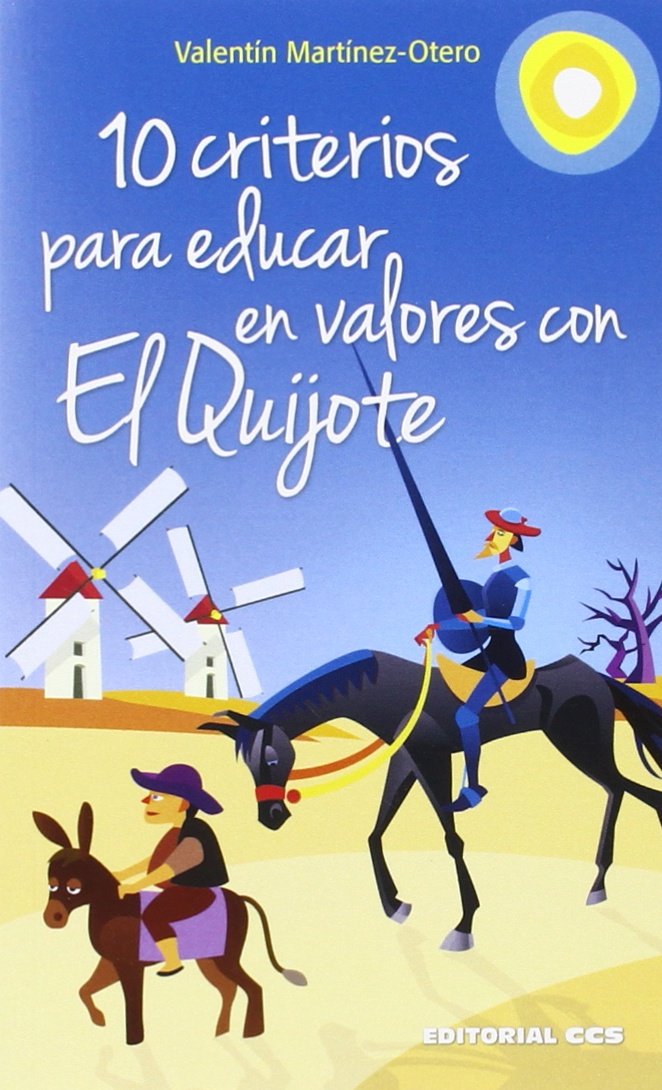 10 criterios para educar en valores con El Quijote Politics & History