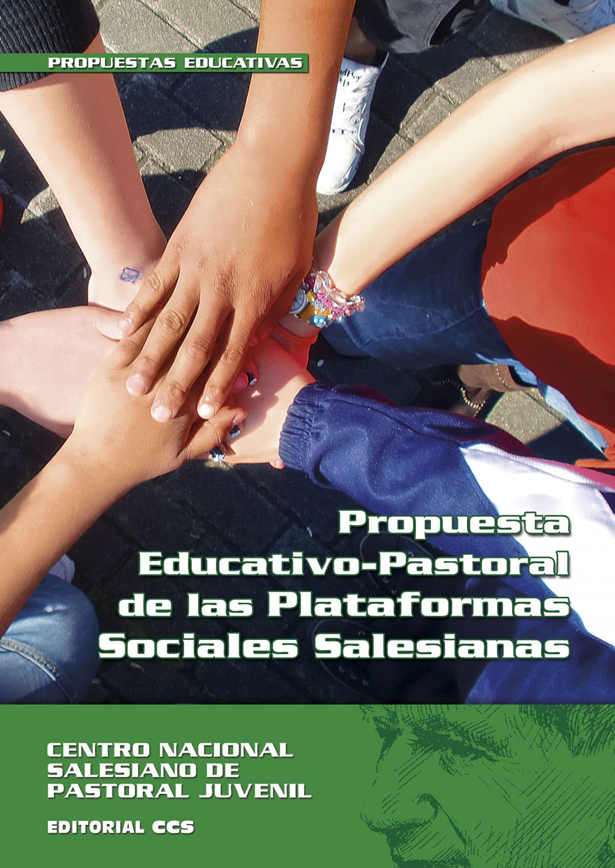 PROPUESTA EDUCATIVO-PASTORAL DE LAS PLATAFORMAS SOCIALES SALESIANAS (Documentos salesianos) Religion & Esotericism