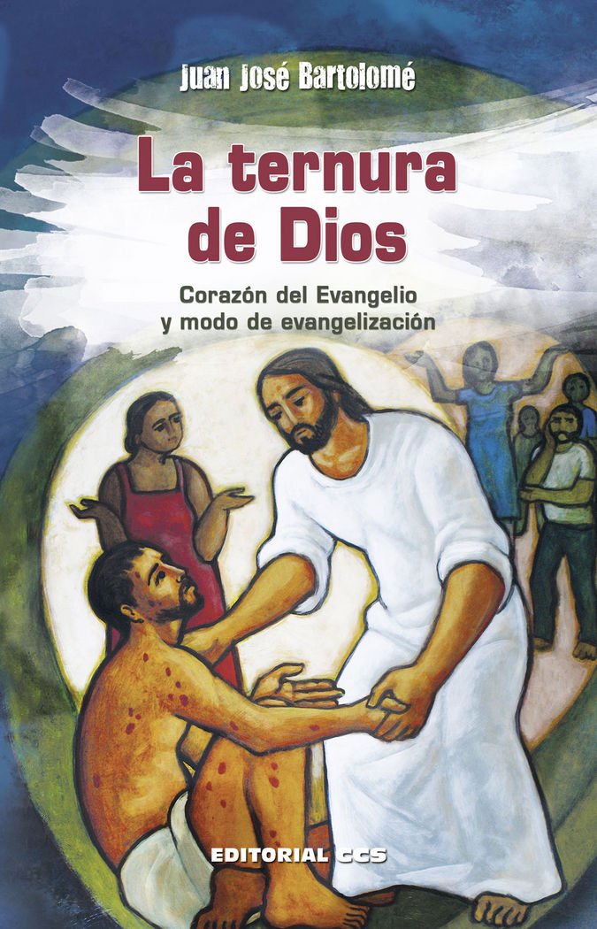 La ternura de Dios : corazón del Evangelio y modo de evangelización (Agentes PJ, Band 15) Social Sciences