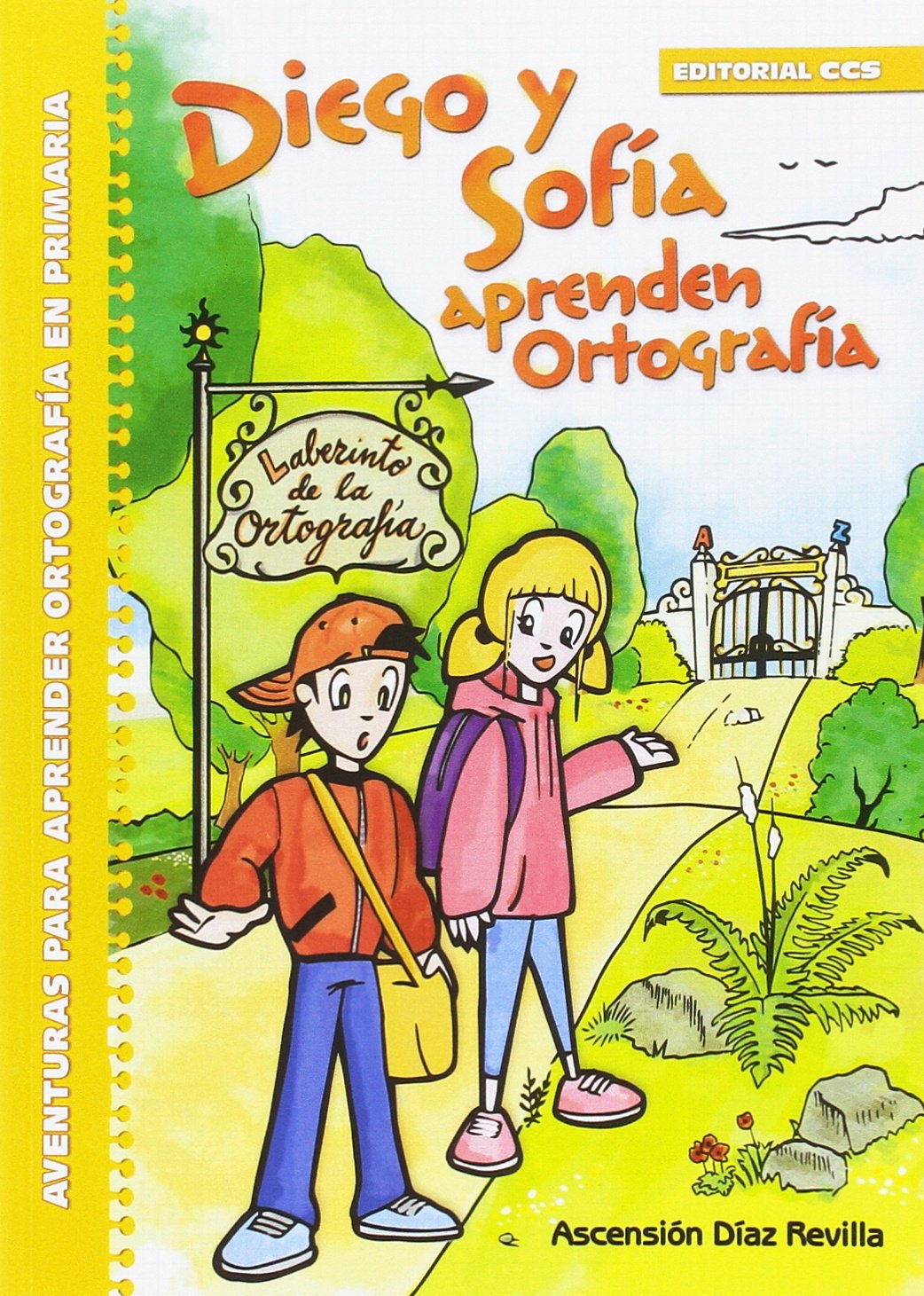 Diego y Sofía aprenden Ortografía: Aventuras para aprender Ortografía en Primaria book