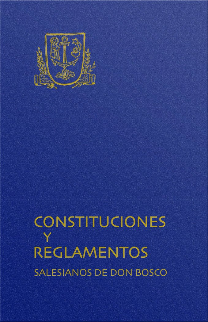 CONSTITUCIONES Y REGLAMENTOS SDB (Documentos salesianos) Religion & Esotericism