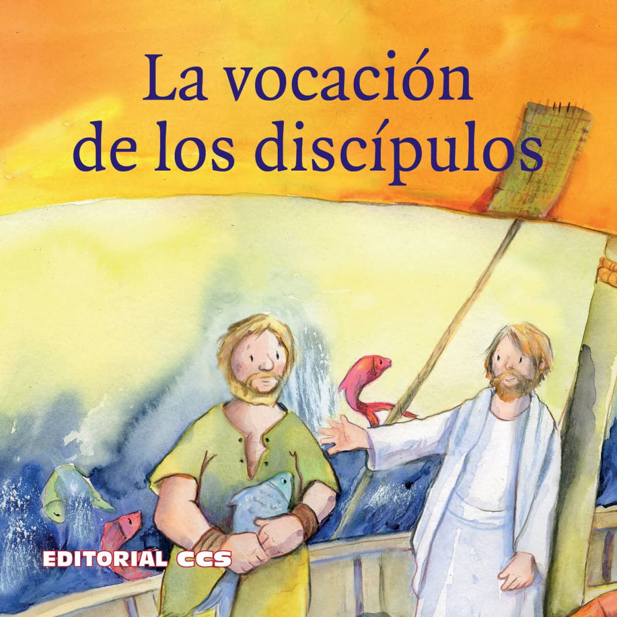 La vocación de los discípulos: Una historia del Nuevo Testamento según Lucas 5, 1-11 (Historias del Nuevo Testamento, Band 21) Non-fiction