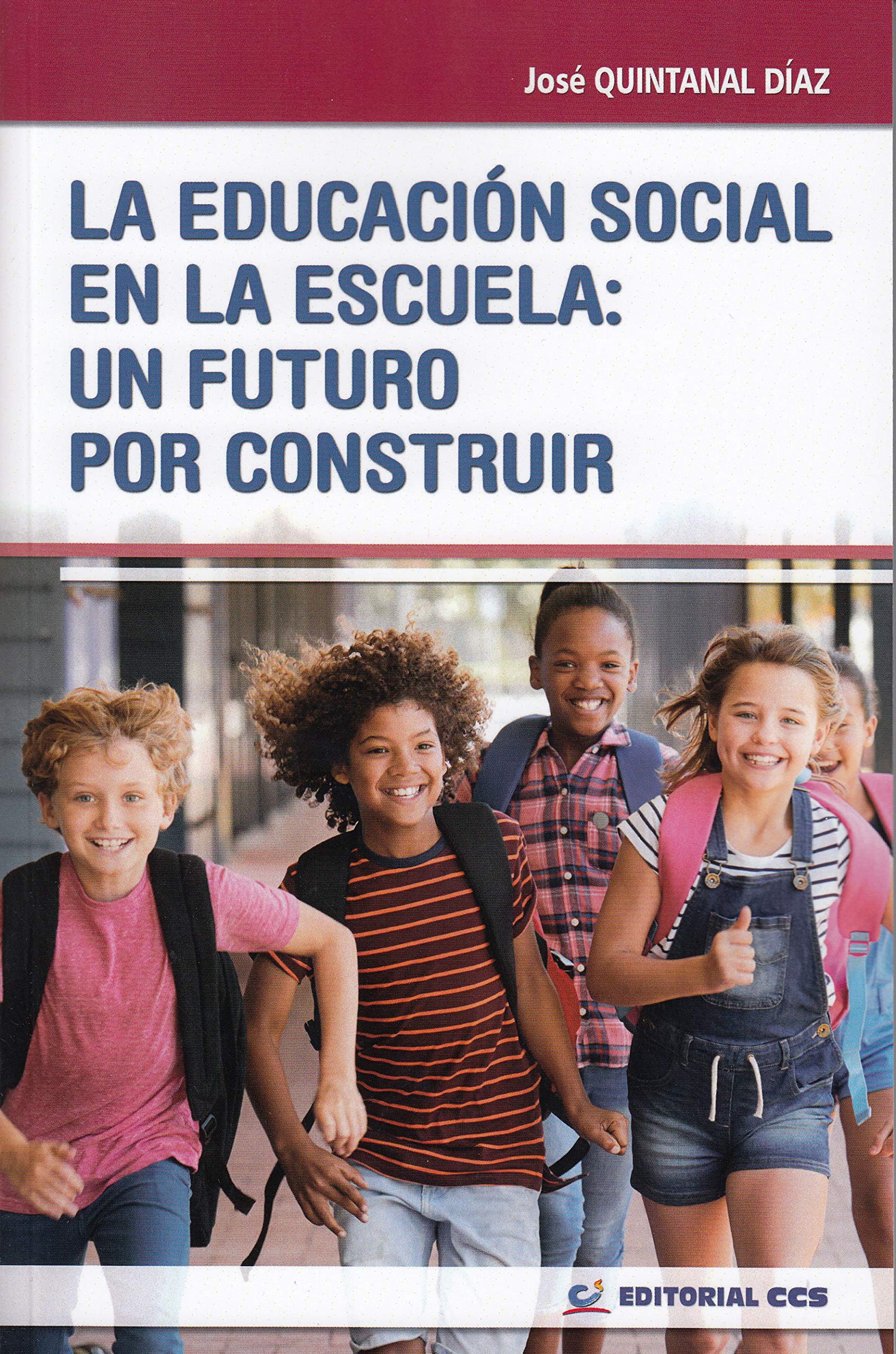 La Educación Social en la escuela: un futuro por construir book