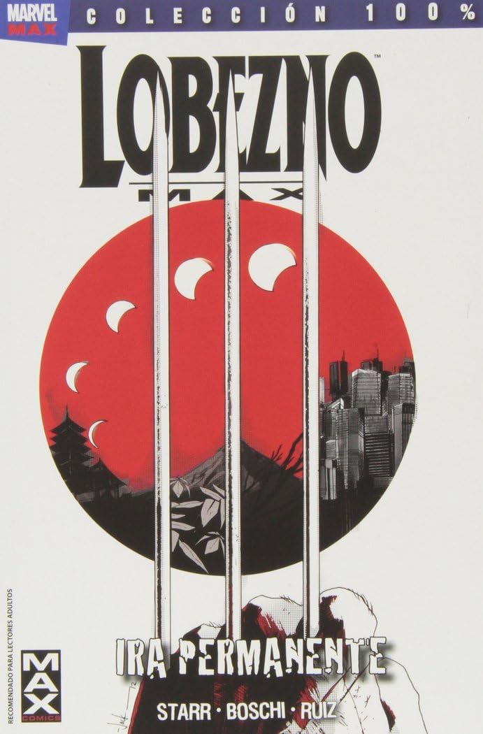 Lobezno Max 01: Ira permanente Manga