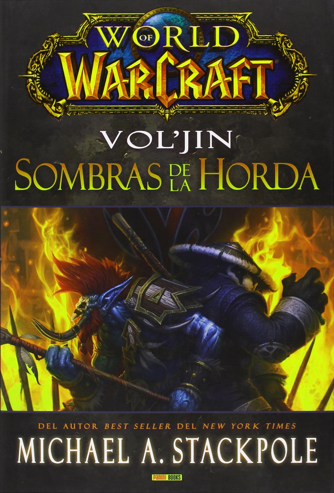 WORLD OF WARCRAFT. VOL'JIN: SOMBRAS DE LA HORDA Non-fiction