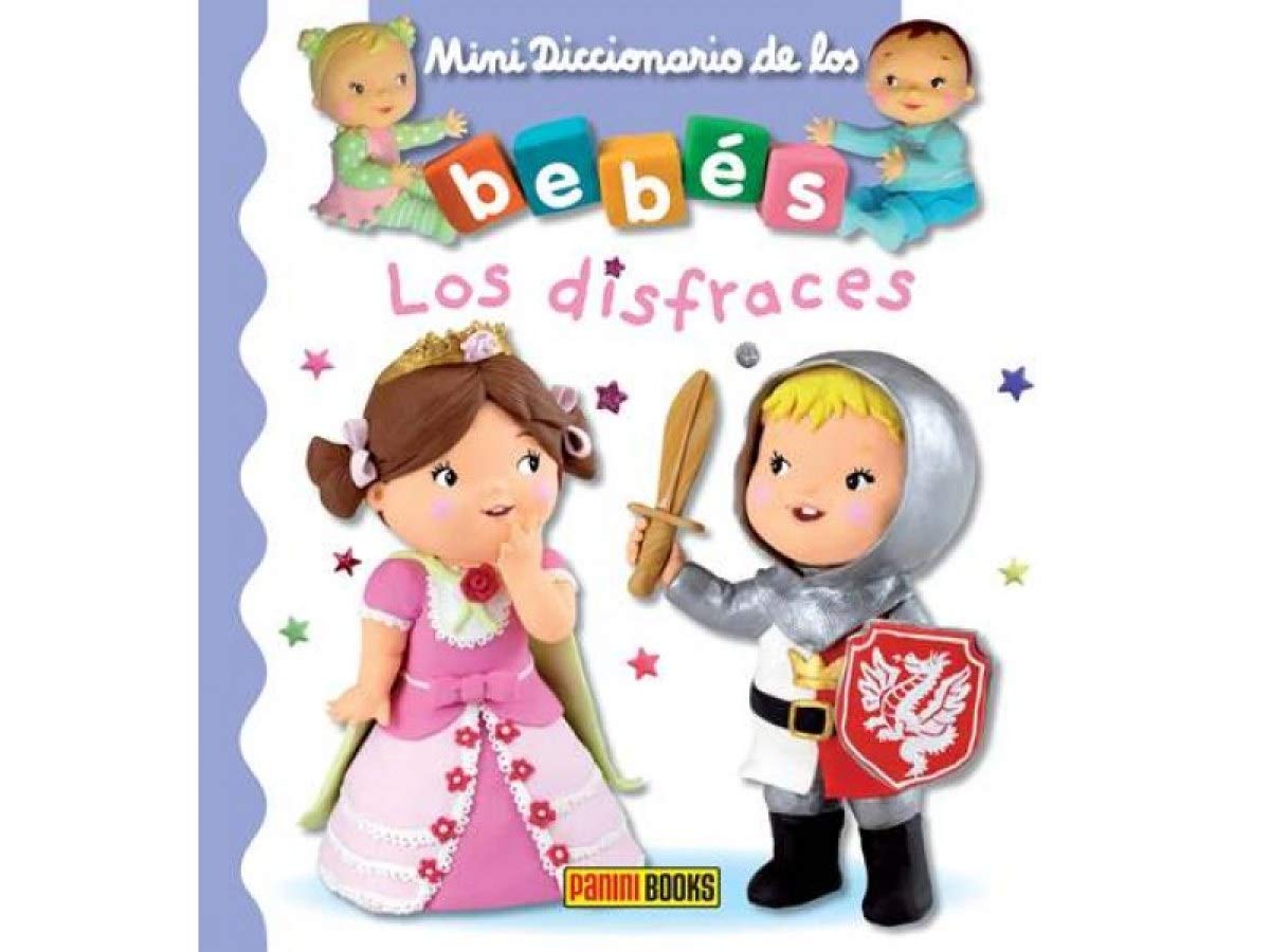 Disfraces, Los - Minidiccionario De Los Bebes book