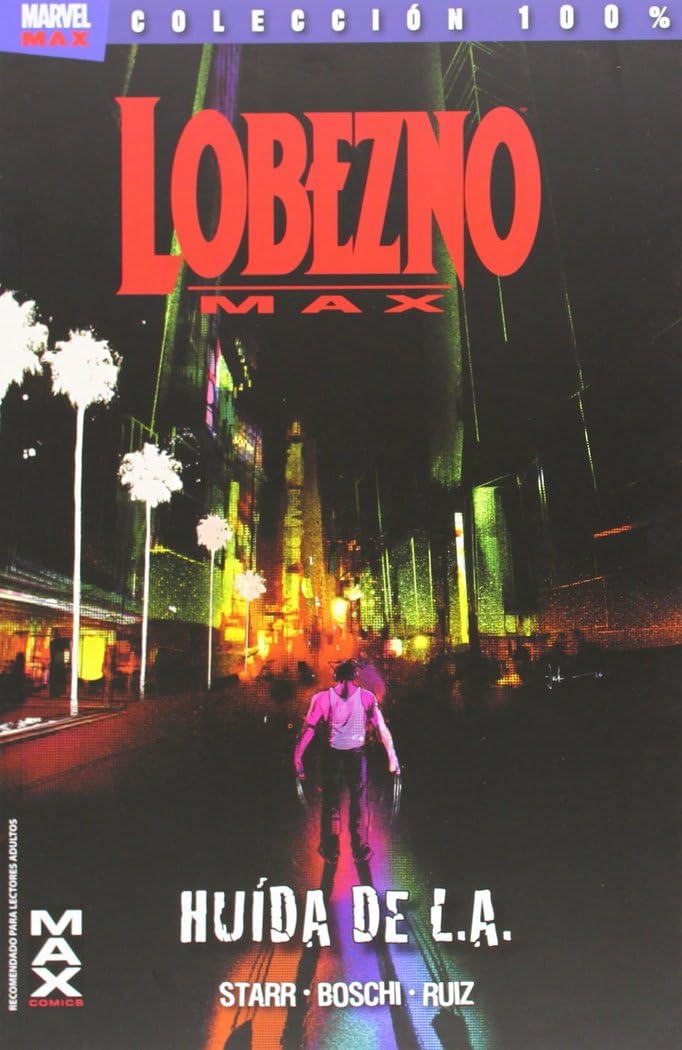 Lobezno Max 02: La huida de L.A. book