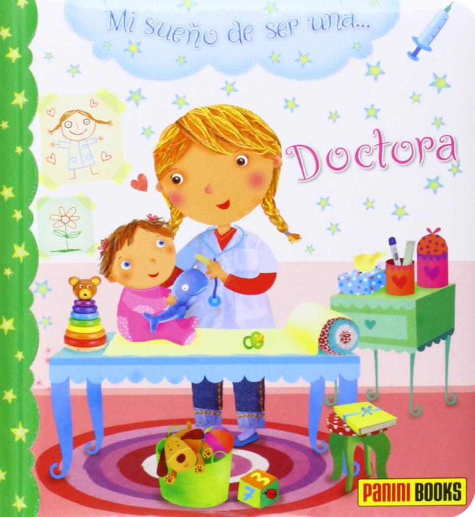 Mi sueño de ser... Doctora book