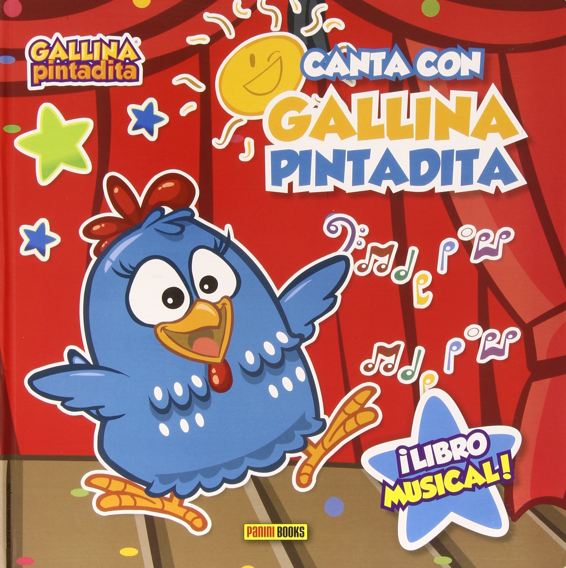 CANTA CON LA GALLINA PINTADITA: LIBRO MUSICAL book