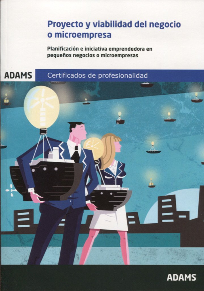 Proyecto y viabilidad del negocio o microempresa : certifica Study Guides