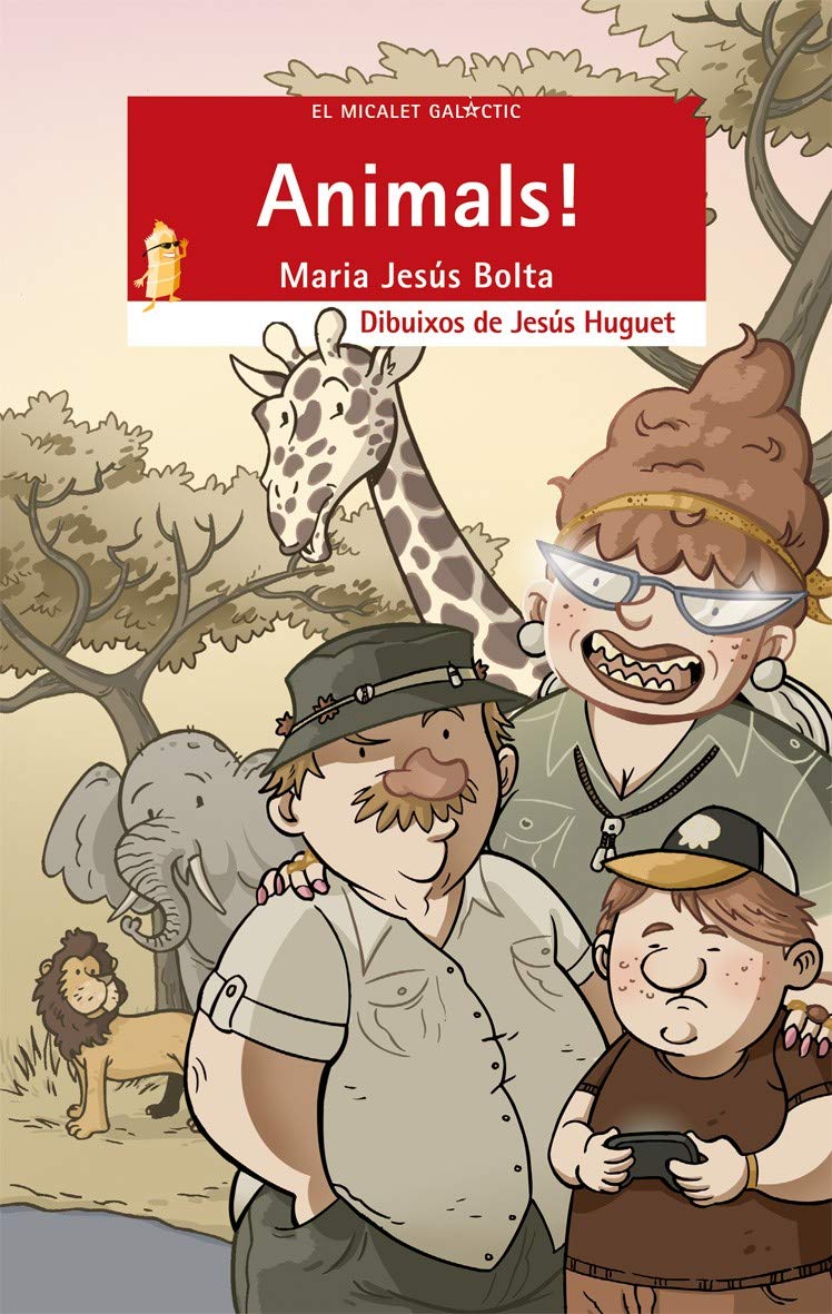 Animals! (El Micalet Galàctic, Band 172) Learning & Reference
