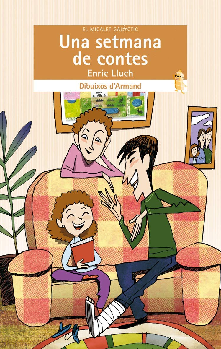 Una setmana de contes (El Micalet Galàctic, Band 173) Learning & Reference