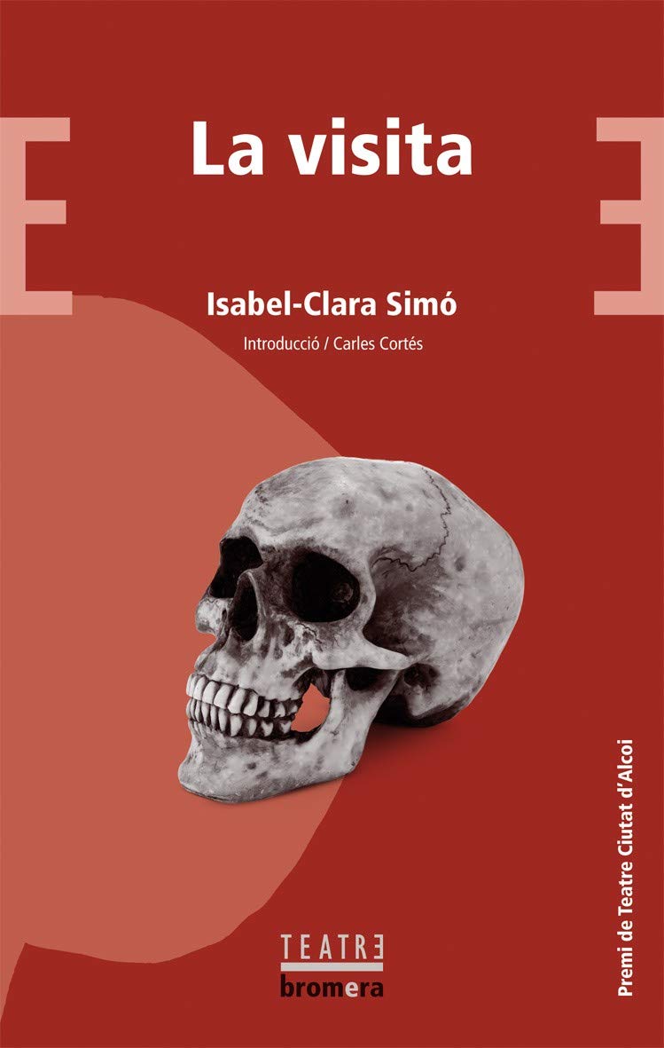 La visita (Bromera Teatre, Band 51) Books
