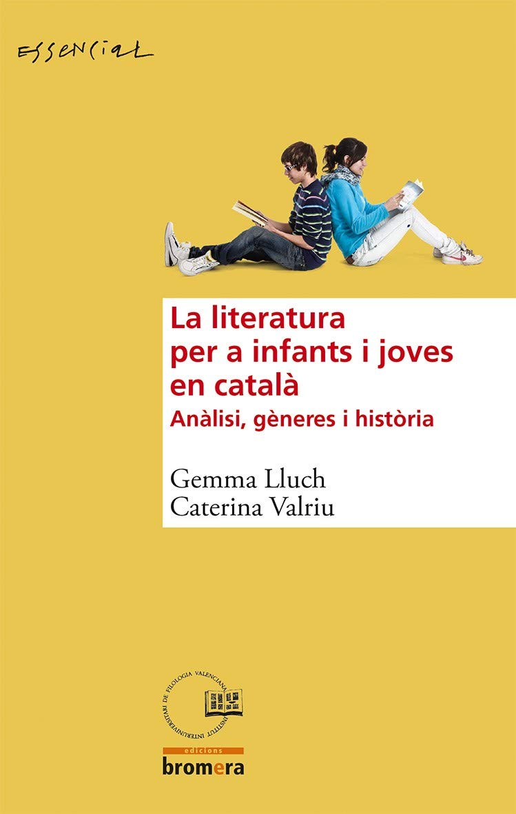La literatura per a infants i joves en català (Essencial, Band 15) Reference Books