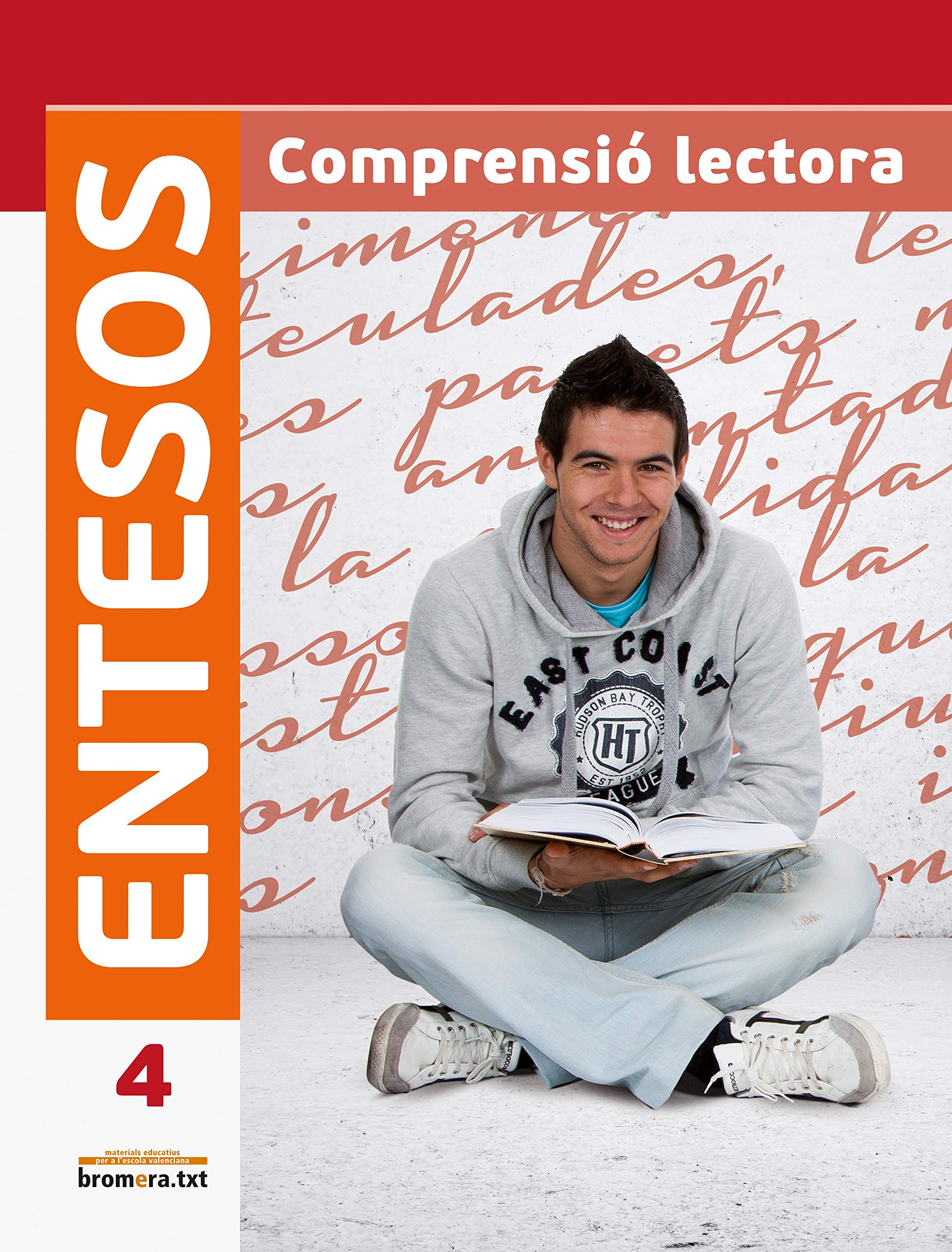 Entesos 4, Comprensió lectora, llengua, ESO (Bromera.txt) Learning & Reference