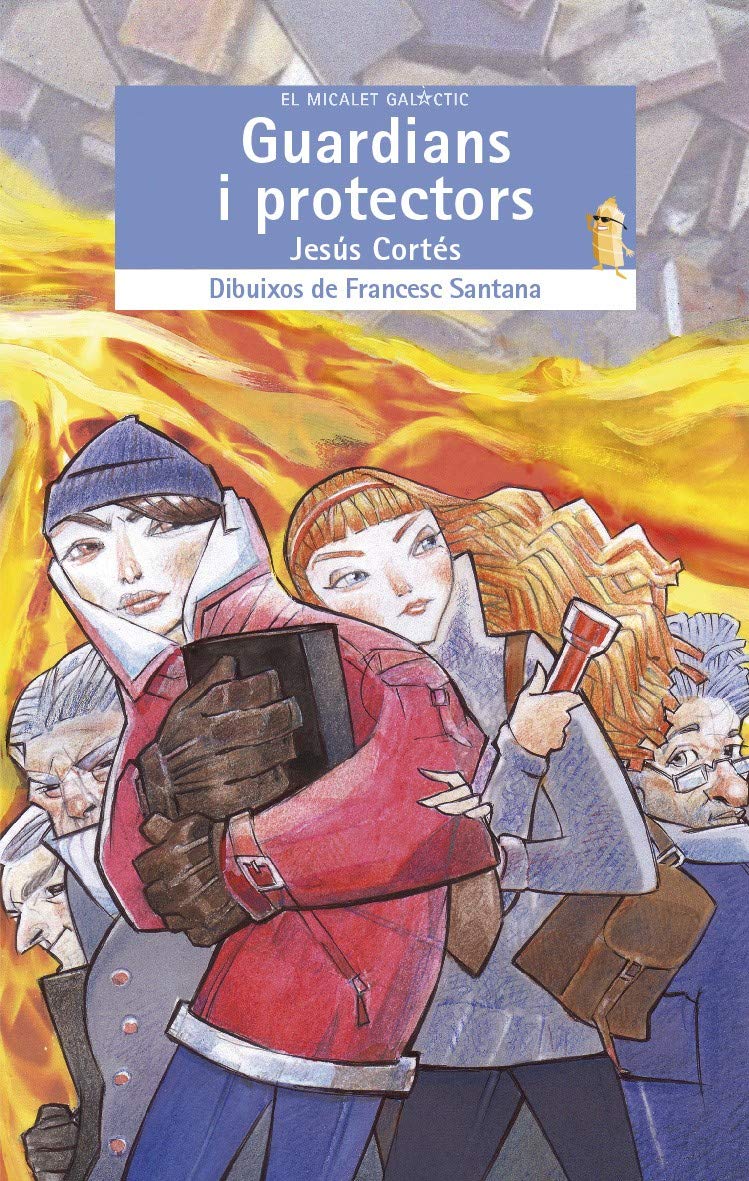 Guardians i protectors (El Micalet Galàctic, Band 179) Learning & Reference