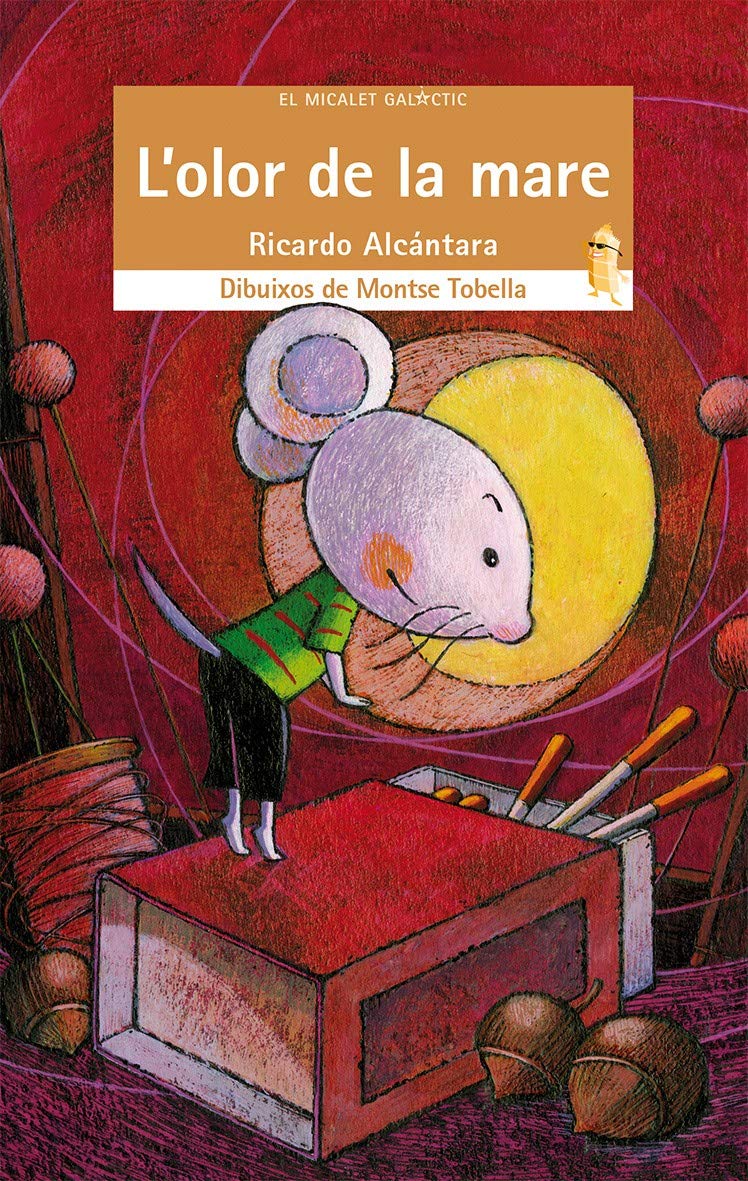 L'olor de la mare (El Micalet Galàctic, Band 182) Learning & Reference