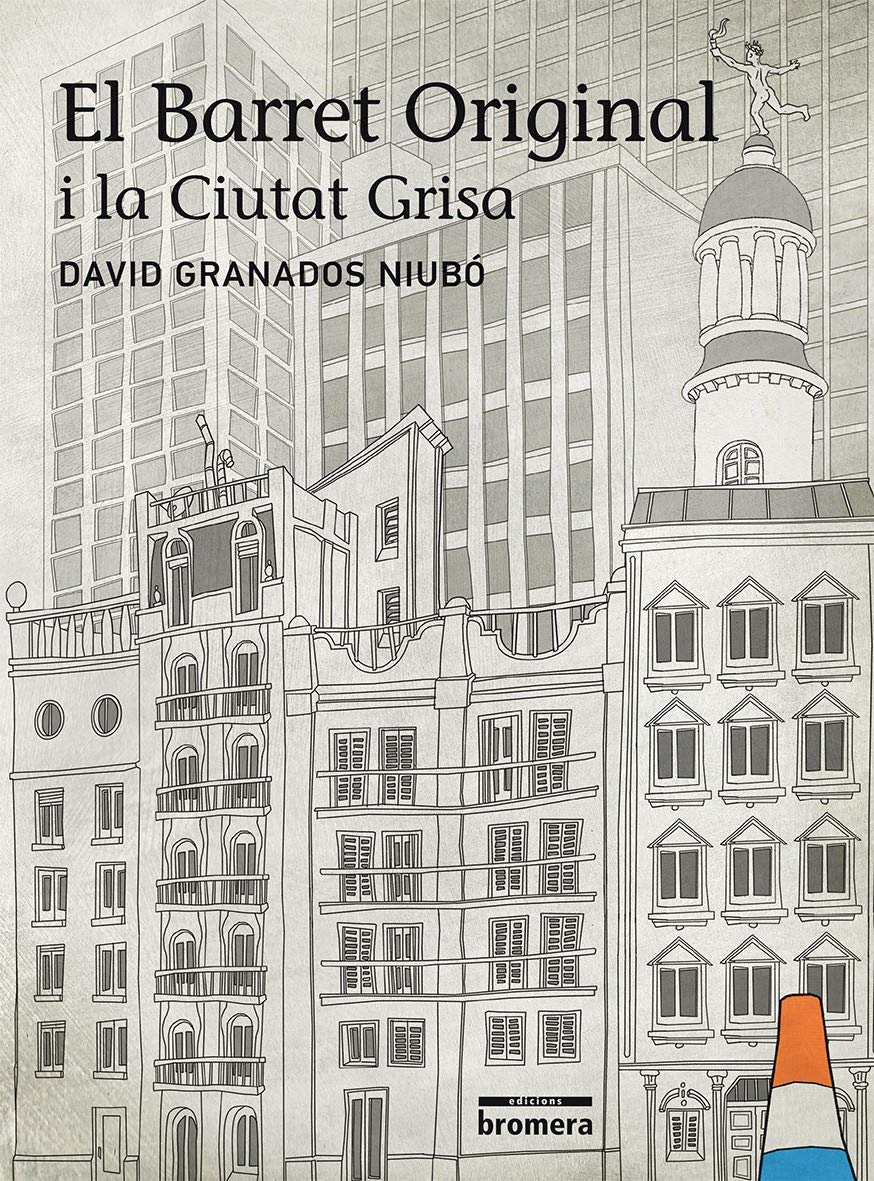 El barret original i la ciutat grisa book
