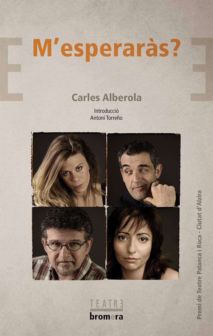 M'esperaràs? (Bromera Teatre, Band 54) Drama