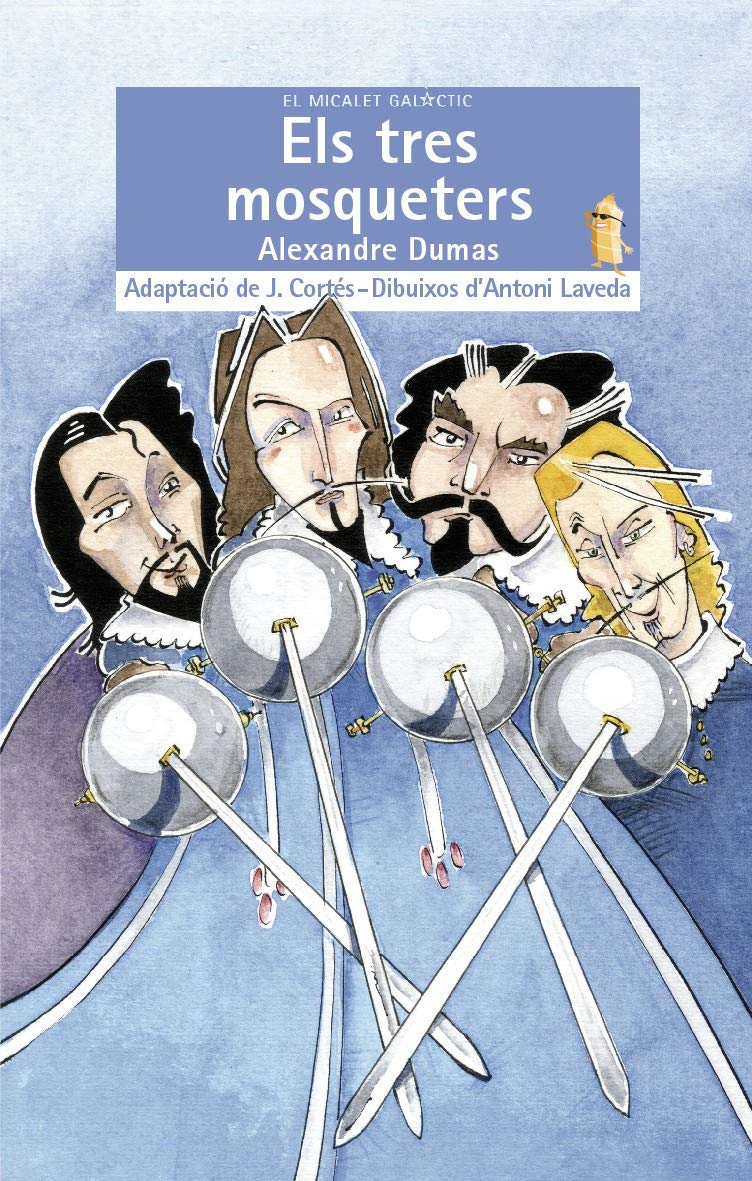 Els tres mosqueters (El Micalet Galàctic, Band 184) Social Sciences