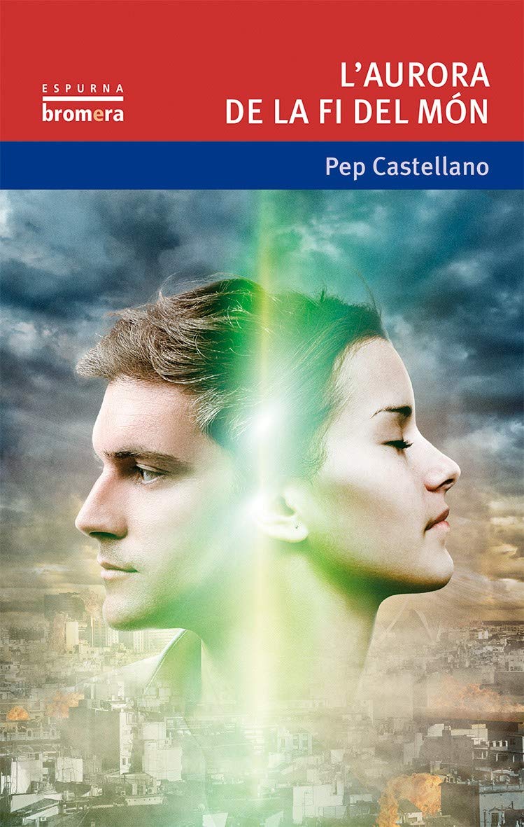L'aurora de la fi del món (Espurna, Band 109) Contemporary literature