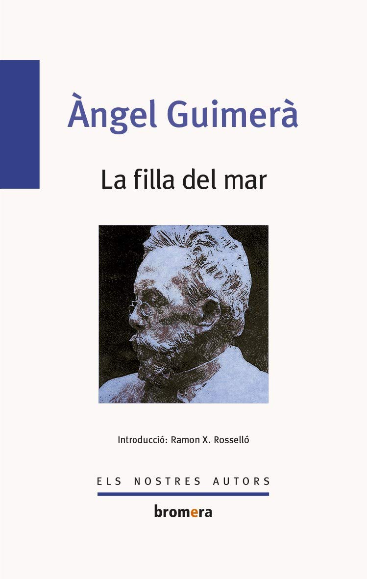 La filla del mar (Els Nostres Autors, Band 78) Contemporary literature