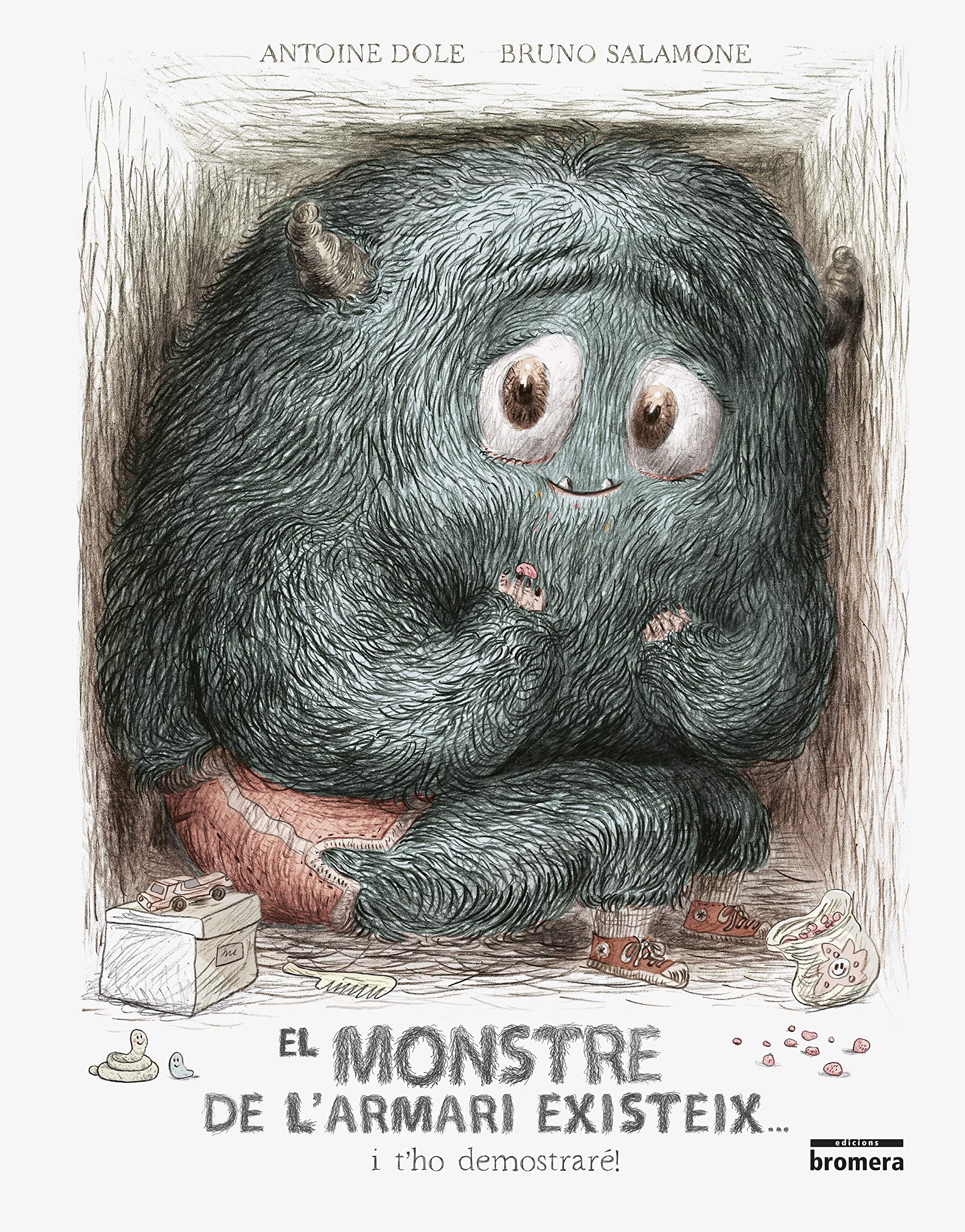 El monstre de l'armari existeix... i t'ho demostraré! book