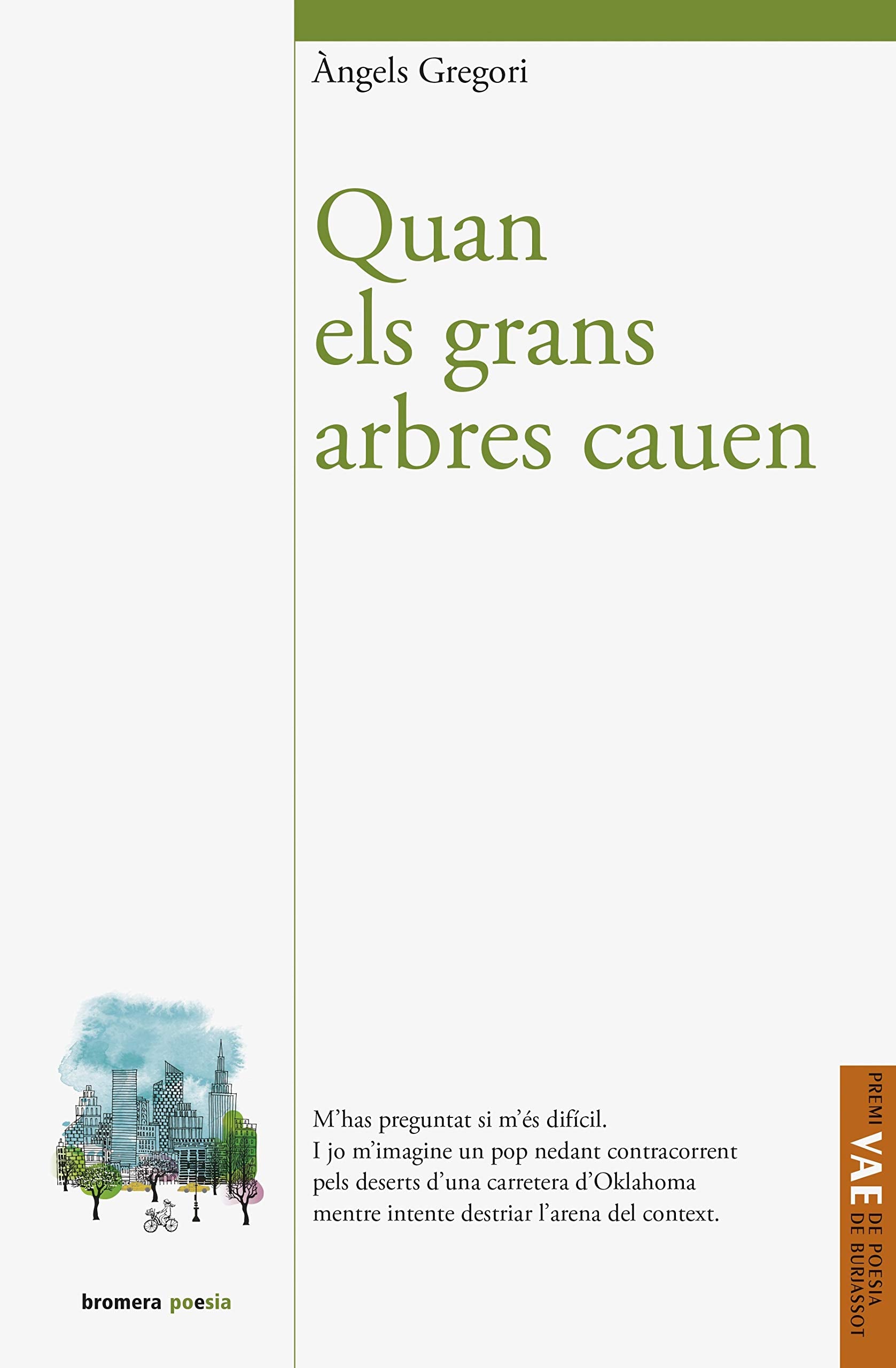 Quan els grans arbres cauen (Bromera Poesia, Band 132) Books