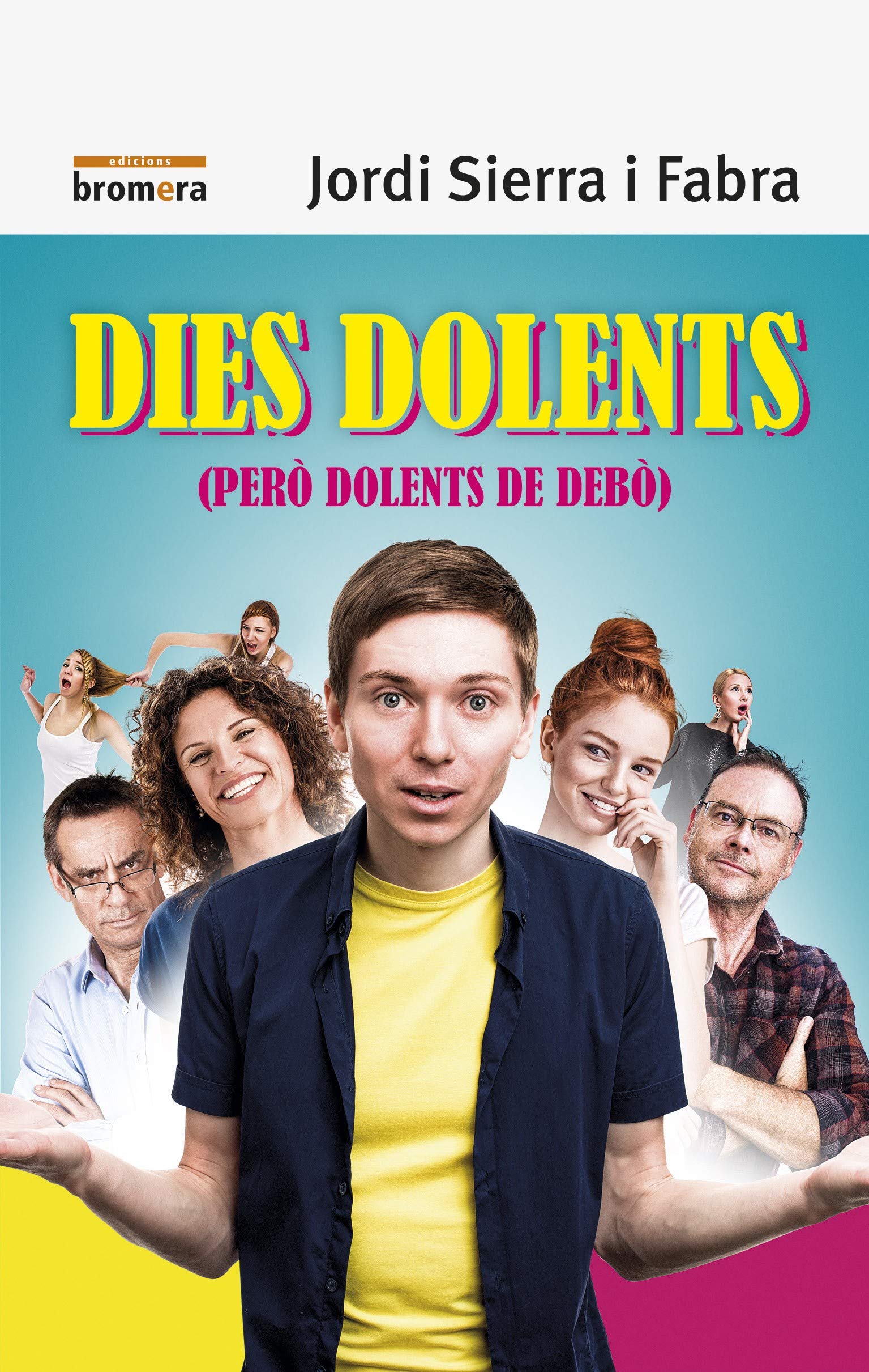 Dies dolents (però dolents de debò) (Espurna, Band 128) Fiction