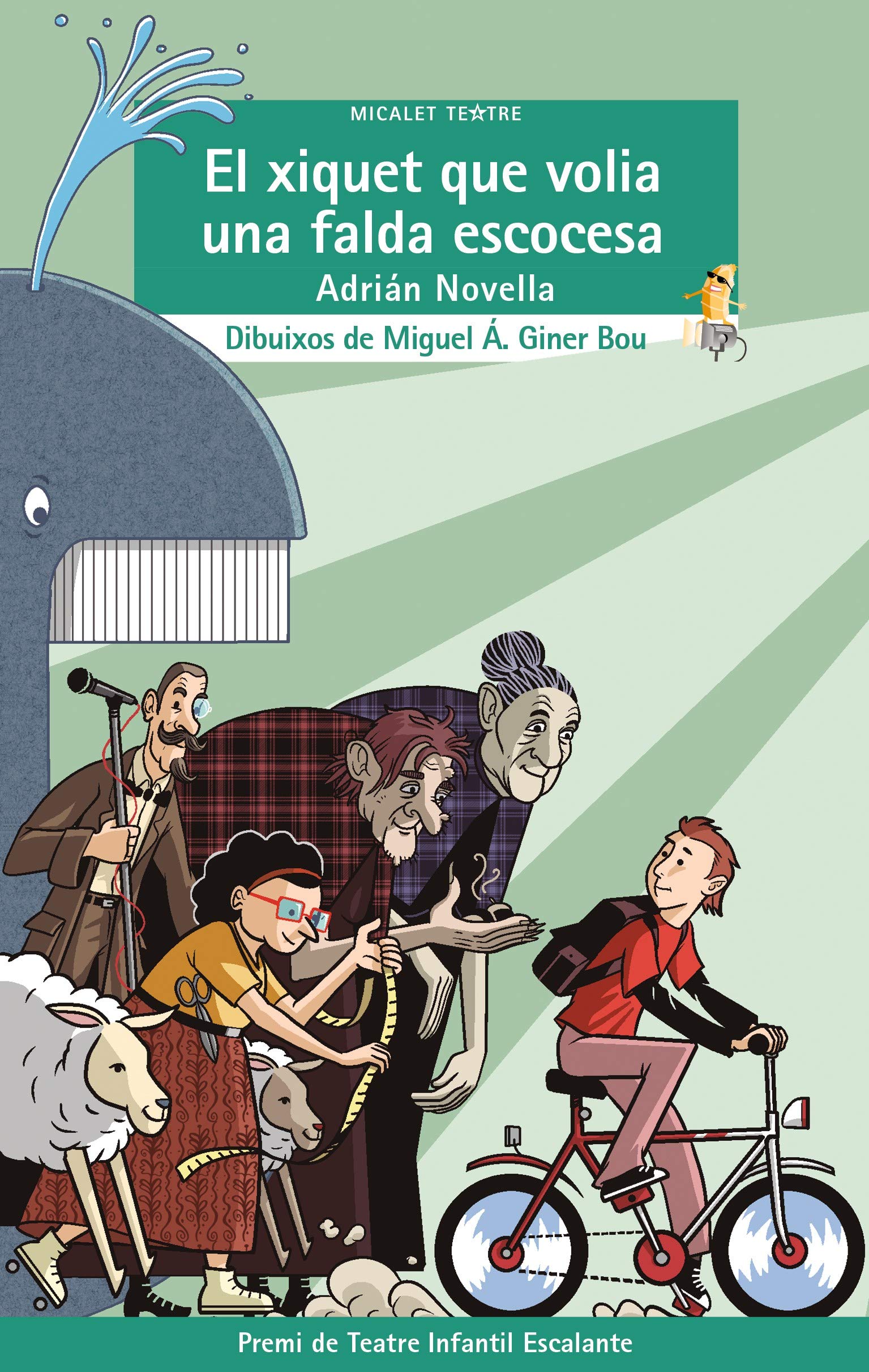 El xiquet que volia una falda escocesa (Micalet Teatre, Band 50) Non-fiction