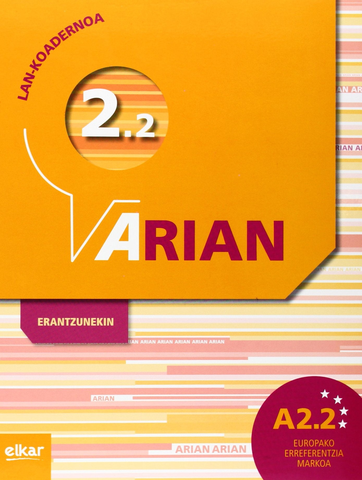 Arian A2.2 LAN-KOADERNOA (Erantzunekin) - Euskera y Español Foreign Languages ​​& Dictionaries
