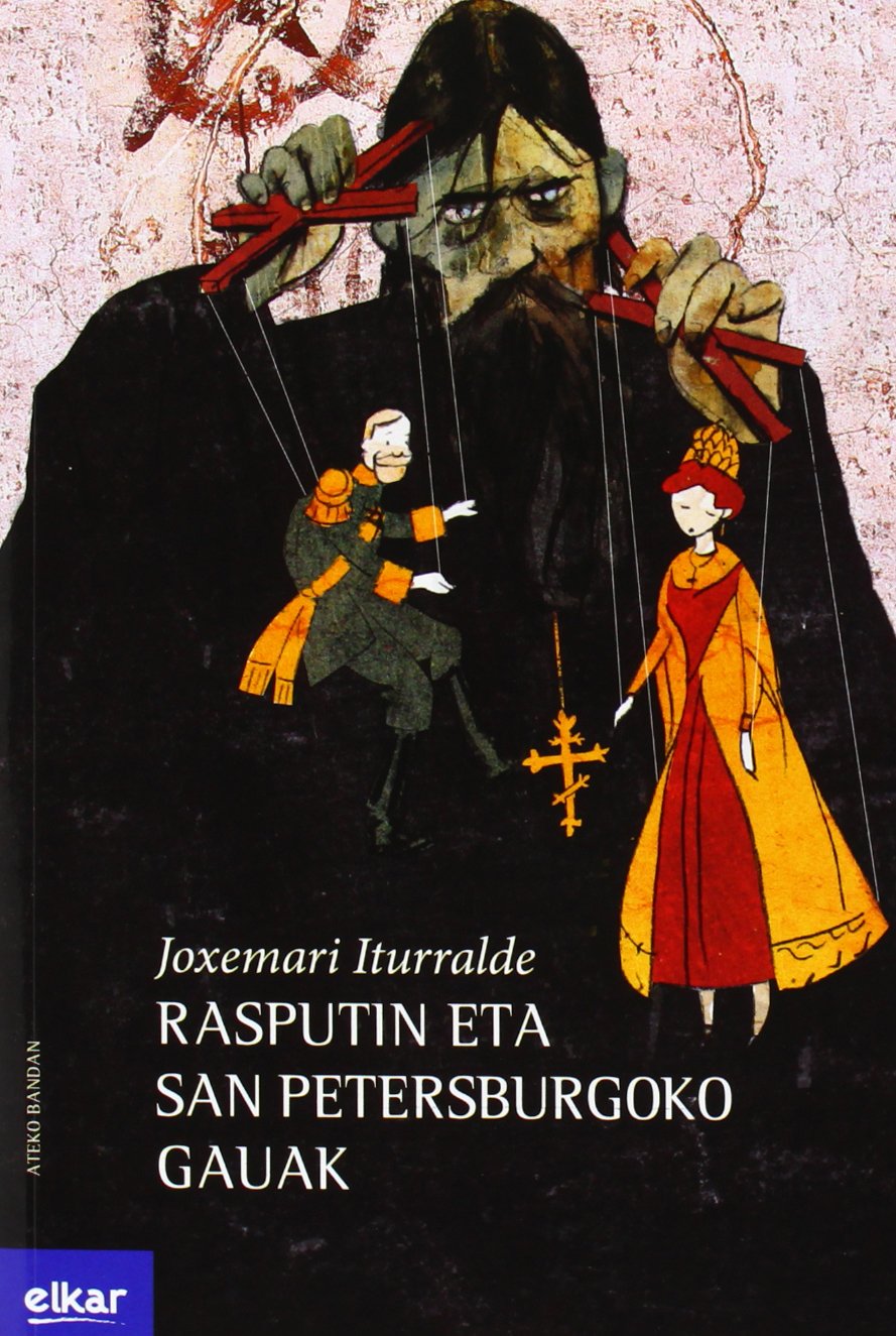 Rasputin eta san petersburgoko gauak book