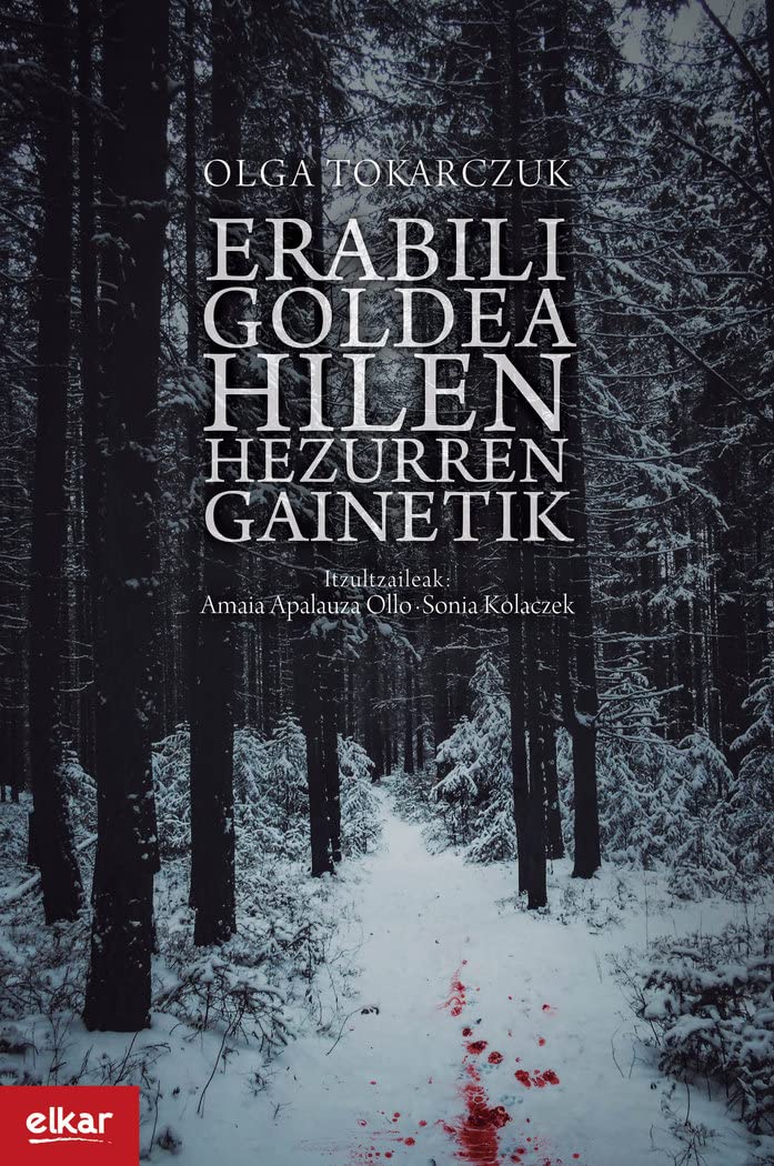 Erabili goldea hilen hezurren gainetik (Literatura, Band 386) Contemporary literature