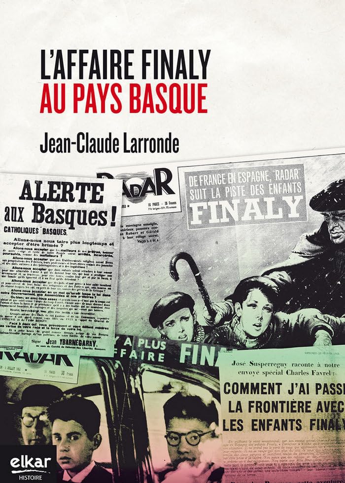 L'affaire finaly au Pays Basque (Historie) Contemporary literature