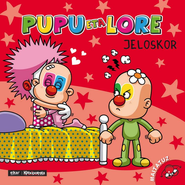Pupu eta lore jeloskor - nor gara? book