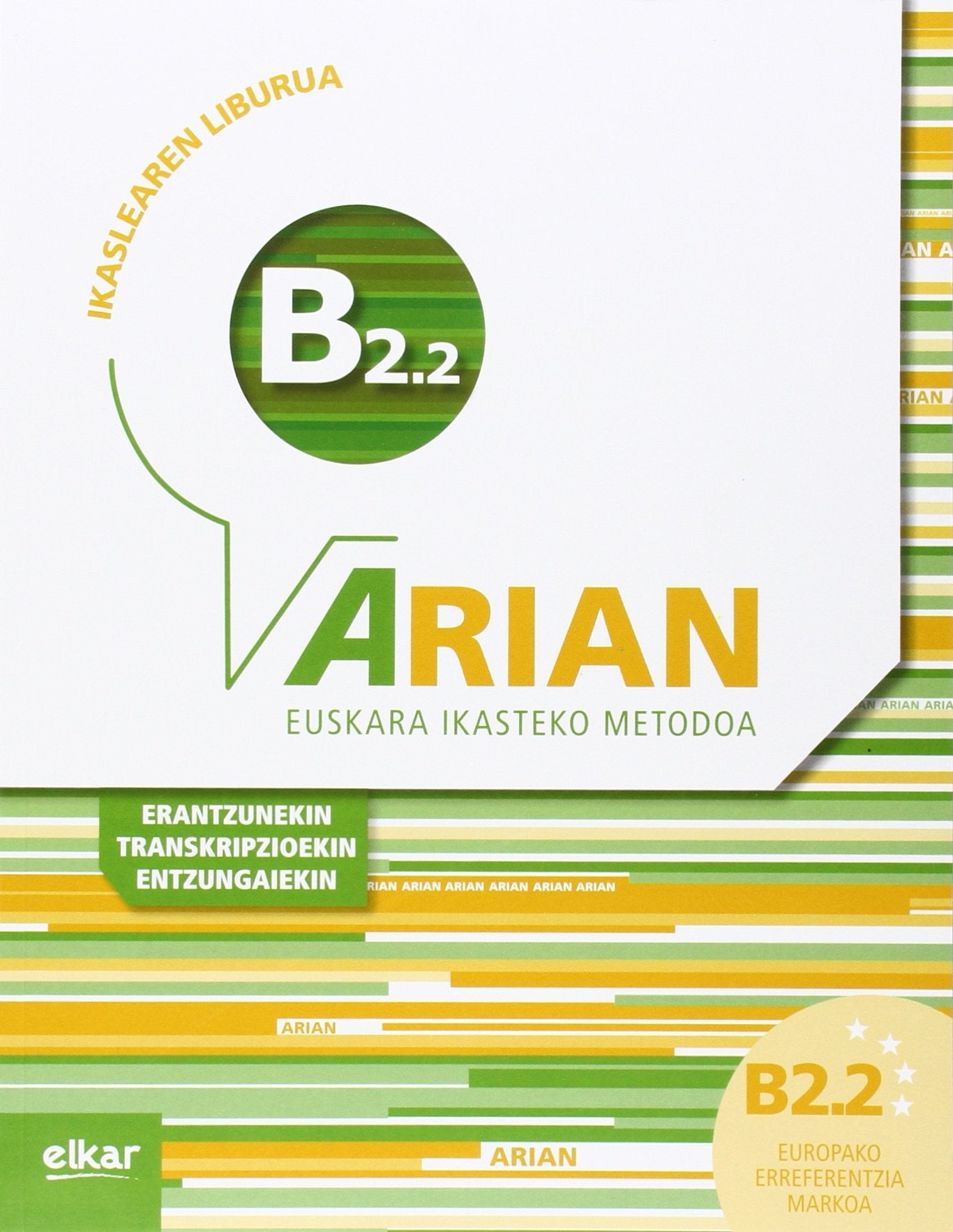 Arian B2.2 Ikaslearen liburua (+CD audioa) Foreign Languages ​​& Dictionaries